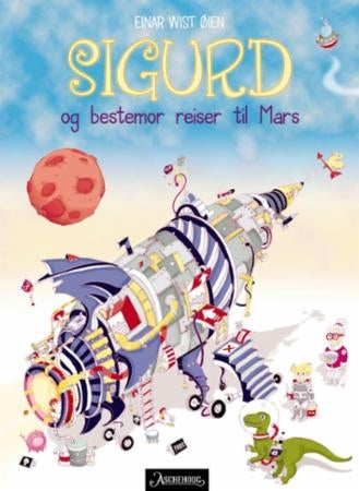 Sigurd og bestemor reiser til Mars