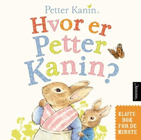 Hvor er Petter Kanin? - klaffebok for de minste