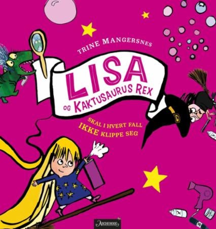 Lisa og Kaktusaurus Rex skal i hvert fall ikke klippe seg