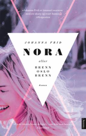 Nora, eller Brenn Oslo brenn - roman