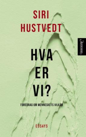 Hva er vi? - foredrag om menneskets vilkår