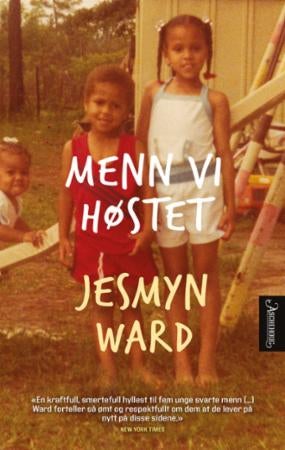 Menn vi høstet - en erindringsbok