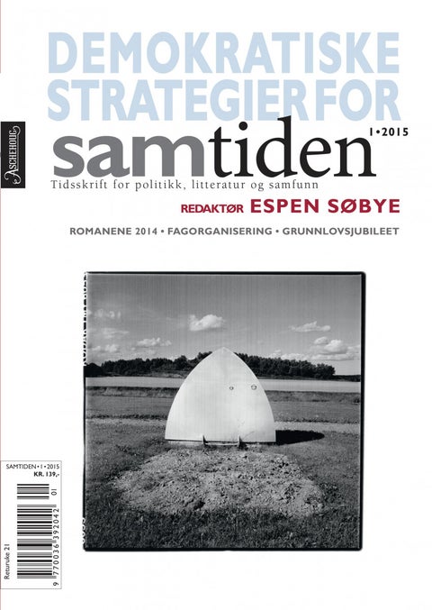 Samtiden. Nr. 1 2015 - tidsskrift for politikk, litteratur og samfunnsspørsmål