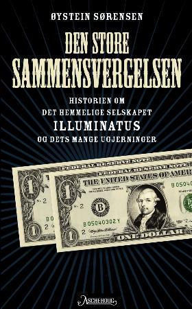 Den store sammensvergelsen - historien om det hemmelige selskapet Illuminatus og dets mange ugjerninger