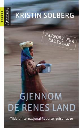 Gjennom de renes land - rapport fra Pakistan