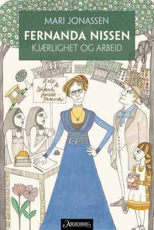Fernanda Nissen - kjærlighet og arbeid