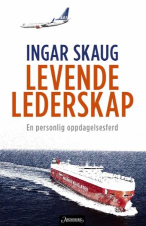 Levende lederskap - en personlig oppdagelsesferd