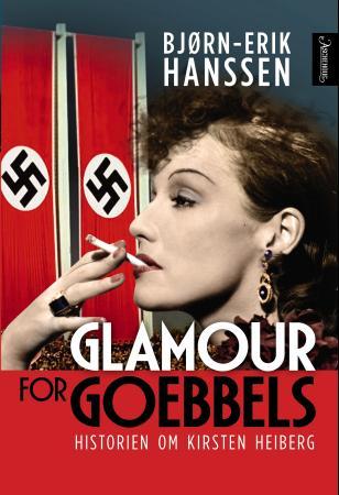 Bilde av Glamour For Goebbels Av Bjørn-erik Hanssen