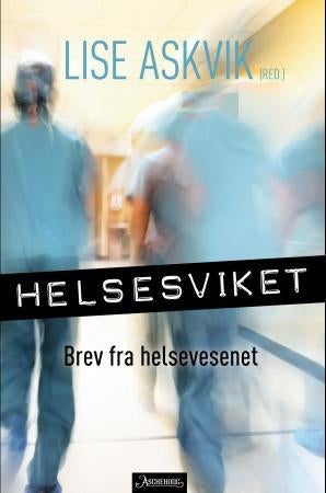 Helsesviket - brev fra helsetjenesten