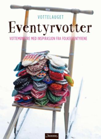 Eventyrvotter - vottemønstre med inspirasjon fra eventyrene våre
