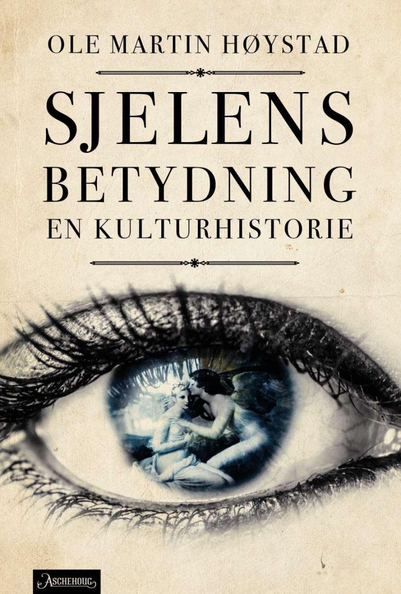 Sjelens betydning - en kulturhistorie
