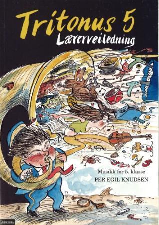 Tritonus 5 - lærerveiledning : musikk for 5. klasse