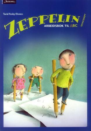Zeppelin ABC - arbeidsbok A : trykkskrift