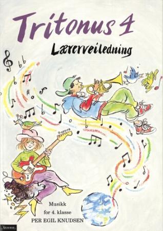 Tritonus 4 - lærerveiledning : musikk for 4. klasse