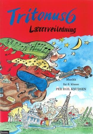 Tritonus 6 - lærerveiledning : musikk for 6. klasse