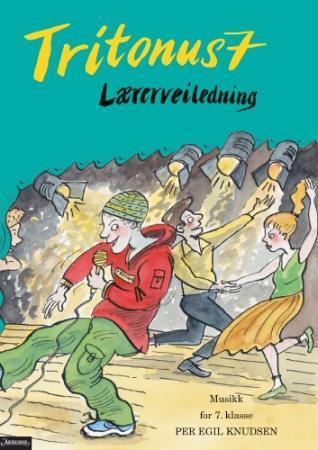 Tritonus 7 - lærerveiledning : Musikk for 7. klasse