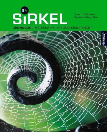 Sirkel 8A - grunnbok : matematikk for ungdomstrinnet