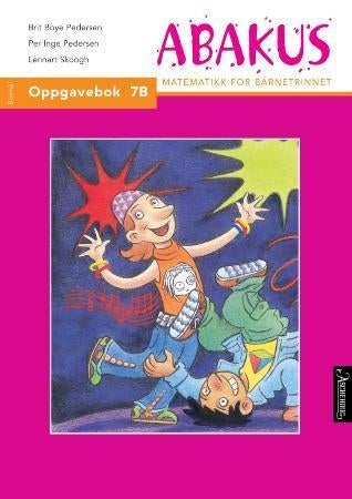 Abakus - oppgavebok 7B : matematikk for barnetrinnet