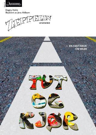 Tut og kjør - en faktabok om biler : norsk for barnetrinnet