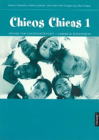 Chicos chicas 1 - lærerens ressursbok : spansk for ungdomstrinnet