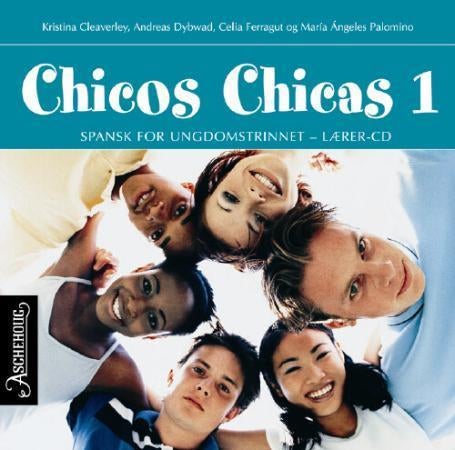 Chicos chicas 1 - lærer CD,spansk for ungdomstrinnet