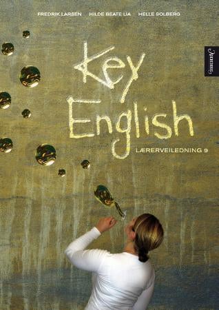Key English - lærerveiledning 9 : engelsk for ungdomstrinnet