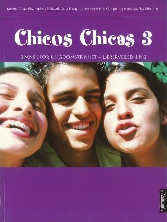 Chicos chicas 3 - lærerveiledning : spansk for ungdomstrinnet