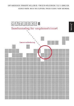Matriks 8 - lærerveiledning : samfunnsfag for ungdomstrinnet