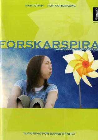 Forskarspira - arbeidsbok til Yggdrasil 6 : naturfag for barnetrinnet