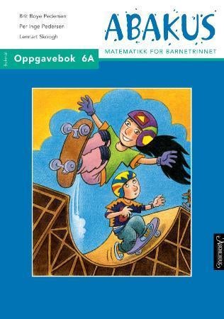 Abakus - oppgavebok 6A : matematikk for barnetrinnet