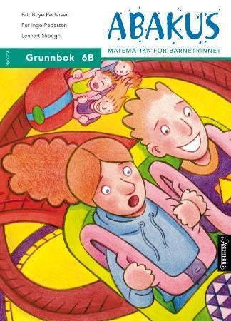 Abakus - grunnbok 6B : matematikk for barnetrinnet