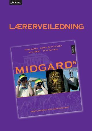 Midgard 5 - lærerveiledning : samfunnsfag for barnetrinnet