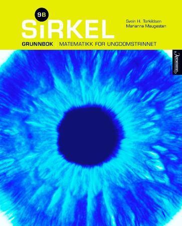 Sirkel 9B - grunnbok : matematikk for ungdomstrinnet