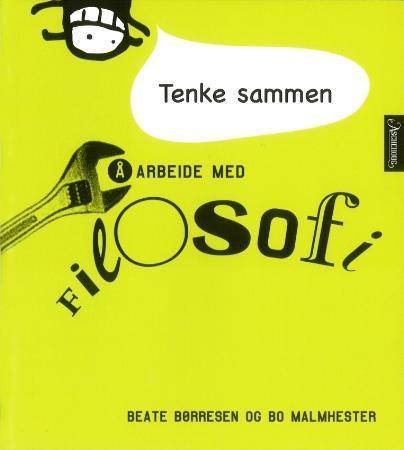 Tenke sammen - å arbeide med filosofi