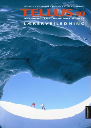 Tellus 10 - lærerveiledning : naturfag for ungdomstrinnet