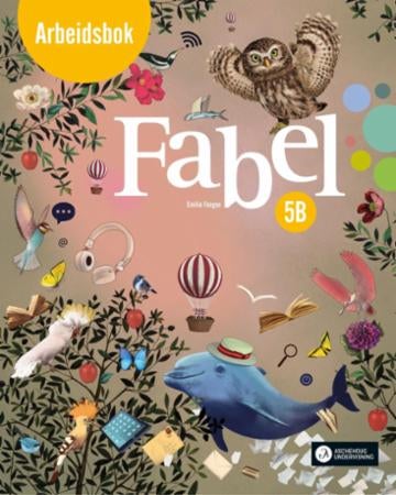 Fabel 5B - Arbeidsbok : norsk for barnetrinnet