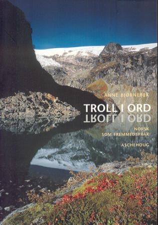 Troll i ord - norsk som fremmedspråk