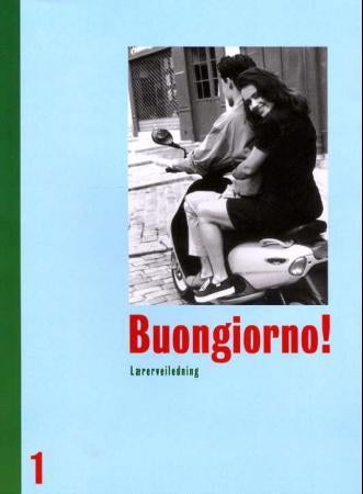 Buongiorno! 1 - lærerveiledning