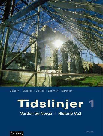 Tidslinjer 1 - verden og Norge : historie vg2