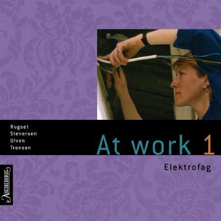 At work 1 - elektrofag : chapters 1, 3 og 5