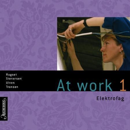 At work 1 - elektrofag : chapters 1, 3 og 5