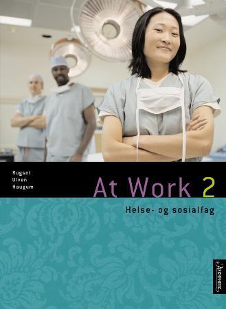 At work 2 - helse- og sosialfag