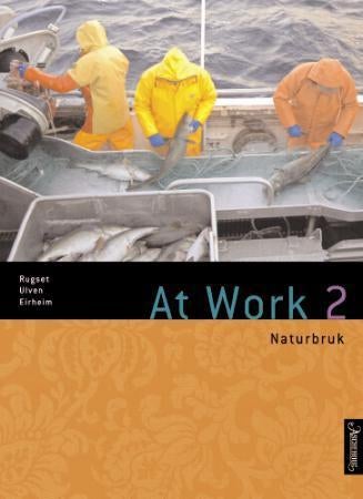 At work 2 - naturbruk