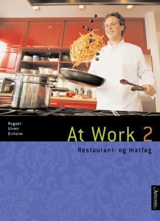 At work 2 - restaurant- og matfag