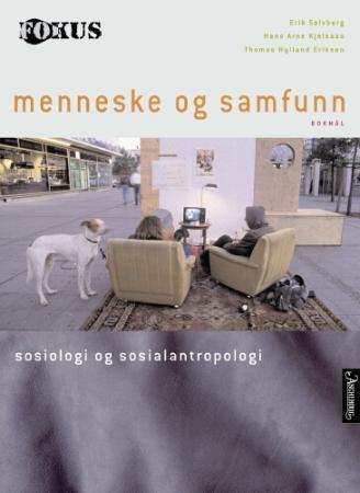 Fokus - menneske og samfunn : sosiologi og sosialantropologi