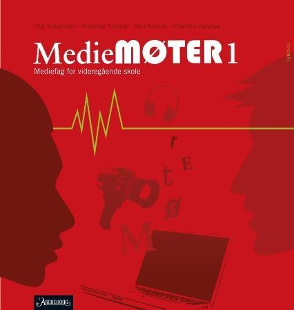 Mediemøte 1 - mediefag for den vidaregåande skolen