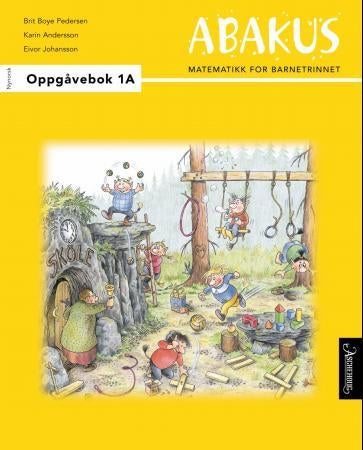 Abakus - oppgåvebok 1A : matematikk for barnetrinnet