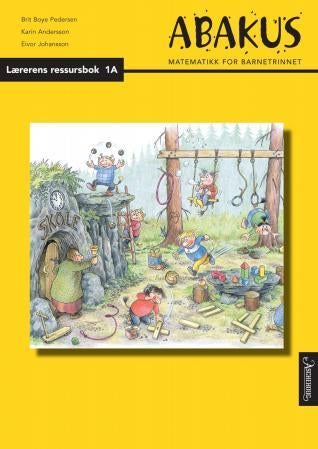 Abakus - lærerens ressursbok 1A : matematikk for barnetrinnet