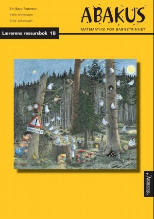 Abakus - lærerens ressursbok 1B : matematikk for barnetrinnet