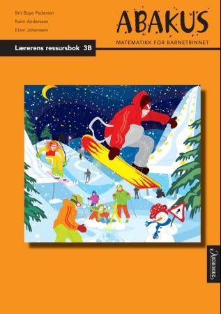 Abakus - lærerens ressursbok 3B : matematikk for barnetrinnet